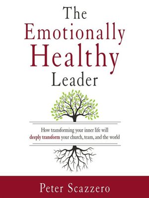 The Emotionally Healthy Leader - Audiobook